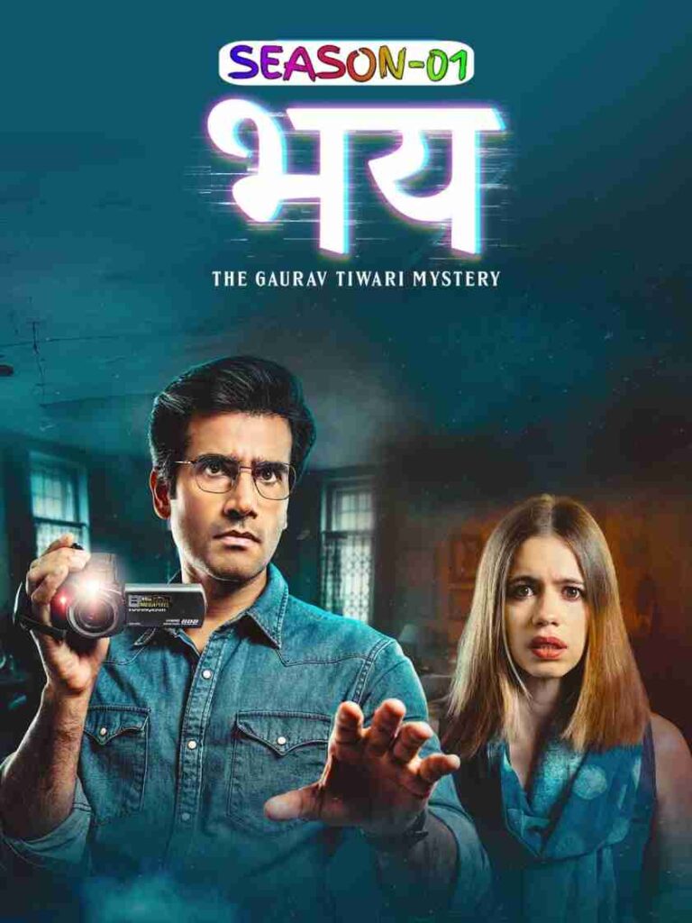 Free Mp4Moviez Bhay The Gaurav Tiwari Mystery S01 (2025) Hindi Completed Wrb Series HEVC ESub